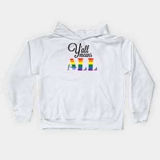 Y'all Means All Kids Hoodie